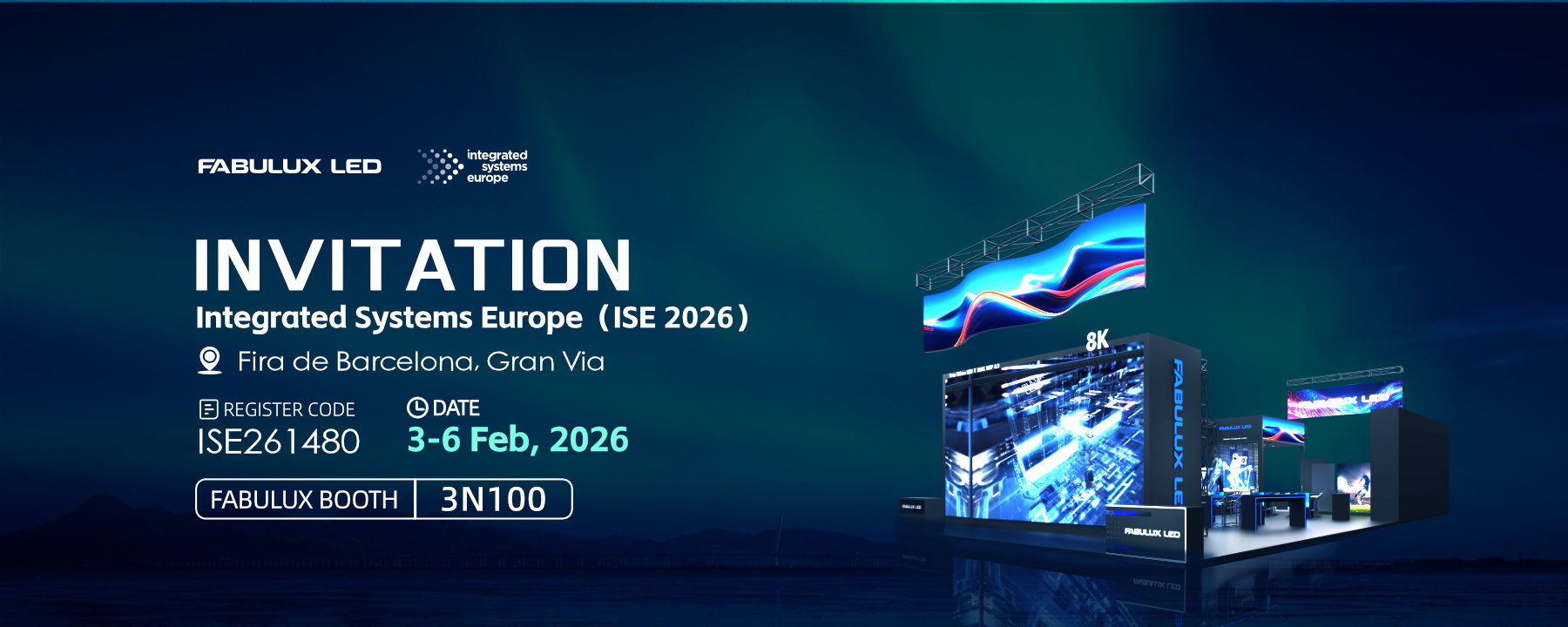 ISE 2026 |  Join Fabulux LED  at Booth 3N100