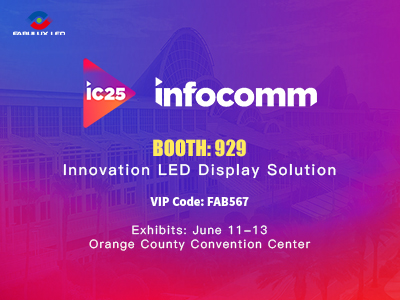 Fabulux Set to Debut at InfoComm 2025 — Step Into Innovative LED Display Solution
